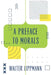 A Preface to Morals (Warbler Classics Annotated Edition) by Walter Lippmann