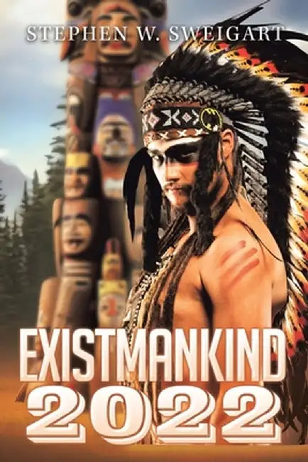 Exist Mankind by Stephen Sweigart