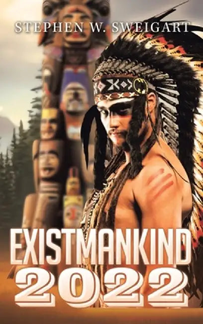 Exist Mankind by Stephen Sweigart