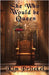 She Who Would be Queen by Pritekel, Kim