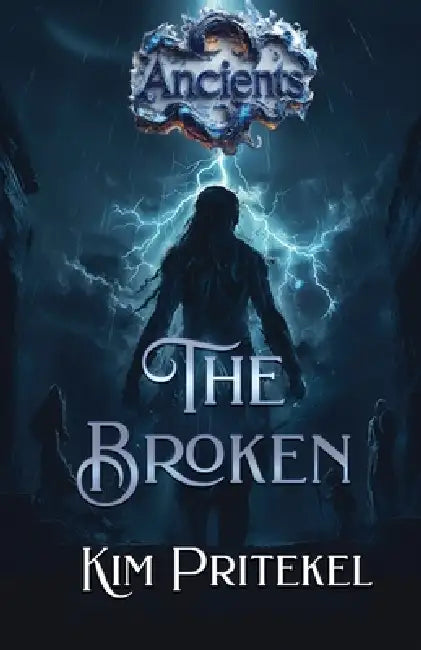 The Broken by Kim Pritekel