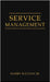 Service Management by Katzan, Harry, Jr.