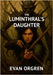 The Luminthral's Daughter by Orgren, Evan