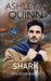 Shark by Ashley a. Quinn