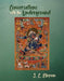 Conversations with the Underground by J. C. Ellefson