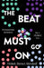 The Beat Must Go On: Reimagining Inclusion For A Divided Era by Nichole Barnes Marshall