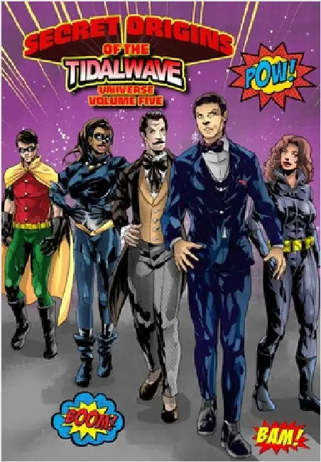 Secret Origins of the TidalWave Universe: Volume Five by Shapiro, Marc