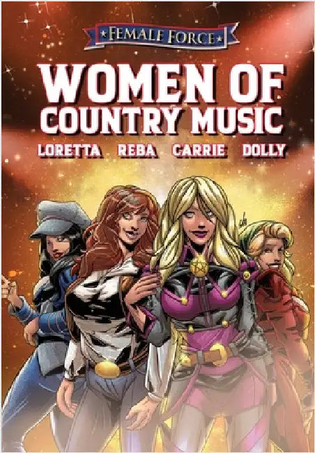 Female Force: Women of Country Music - Dolly Parton, Carrie Underwood, Loretta Lynn, and Reba McEntire by Frizell, Michael