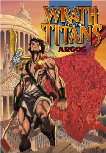Wrath of the Titans: Argos - Trade paperback by Jones, Chad