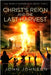 Christ's Reign and the Last Harvest by Johnson, John