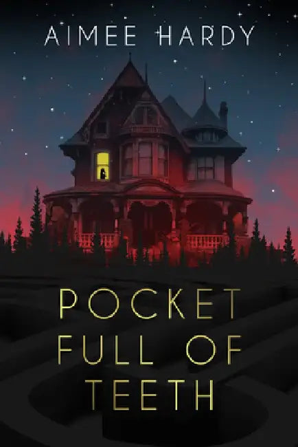 Pocket Full of Teeth by Aimee Hardy