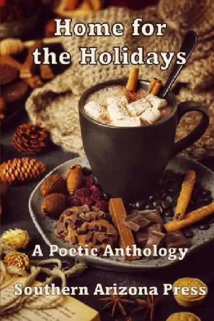Home for the Holidays: A Poetic Anthology by Paul Gilliland