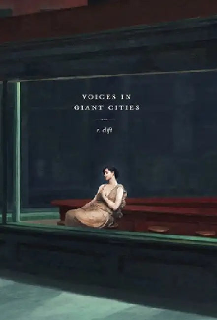 Voices in Giant Cities by Clift, R.