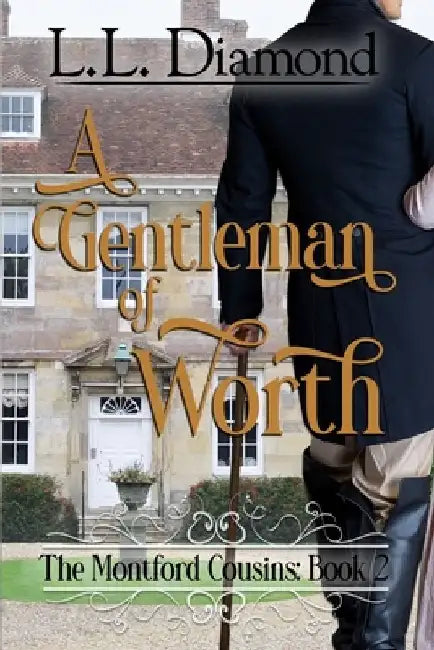 A Gentleman of Worth by Carol S. Bowes