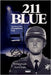 211 Blue: The Story of the Chameleon Cop by Engle, William