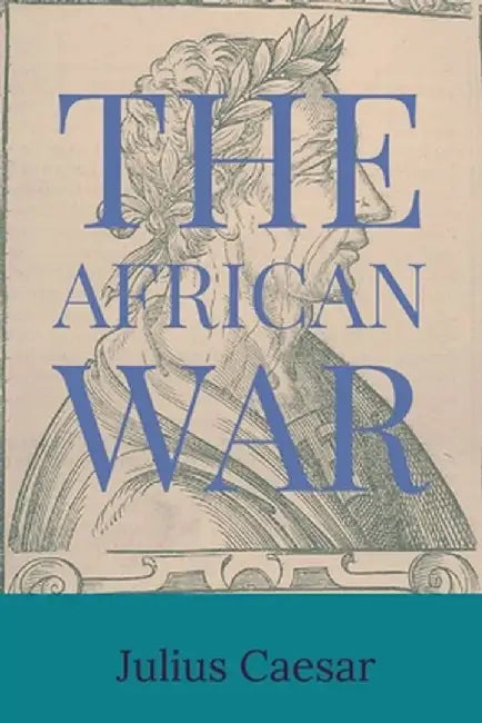 The African War by Julius Casesar