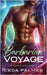 Barbarian Voyage: Cosmic Lovers 3 by Palmer, Leda