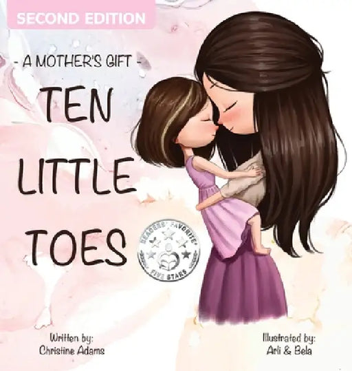 A Mother's Gift- Ten Little Toes by Christine Adams