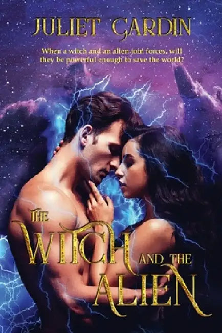 The Witch and the Alien by Juliet Cardin