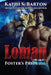 Loman: Foster's Pride - Lion Shapeshifter Romance by Kathi S. Barton