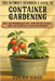 The Ultimate Beginner's Guide to Container Gardening: Small Space Gardening Made Easy-Grow Your Own Vegetables, Herbs, and Flowers Even If You Have No by Sage, Avery