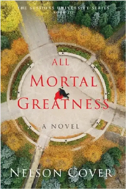 All Mortal Greatness by Cover, Nelson
