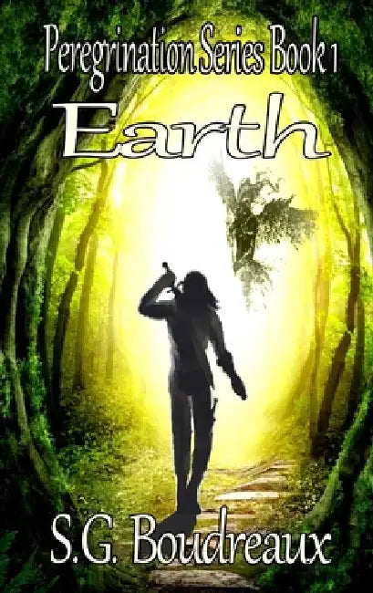 Peregrination Series Book 1 Earth by Boudreaux, S. G.