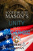 Scottish Rite Mason's: Unity and Brotherhood by Robert Voskoyan
