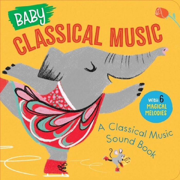 Baby Classical Music: A Classical Music Sound Book by Little Genius Books