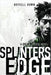Splinter's Edge by Bown, Boydell