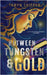Between Tungsten and Gold by Skipper, Taryn