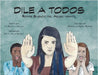 Dile A Todos by Bushman Aguilar, Kim