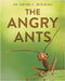 The Angry Ants by Meinberg, Sherry L.