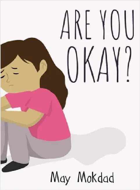 Are You Okay? by Mokdad, May