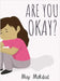 Are You Okay? by Mokdad, May