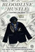 Bloodline Hustle by Xavier Tharpe