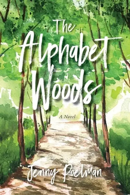 The Alphabet Woods by Jenny Poelman