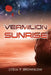 Vermilion Sunrise by Lydia P. Brownlow