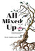 All Mixed Up: Discovering the Beauty in Racial Ambiguity by Lexi Andresen Lutz