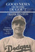 Good news from the DUGOUT: Trading a Diamond for a Crown by Frank D. Minton