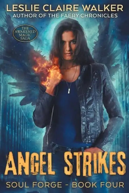 Angel Strikes by Leslie Claire Walker