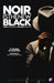 Noir is the New Black: Expanded Edition by Various
