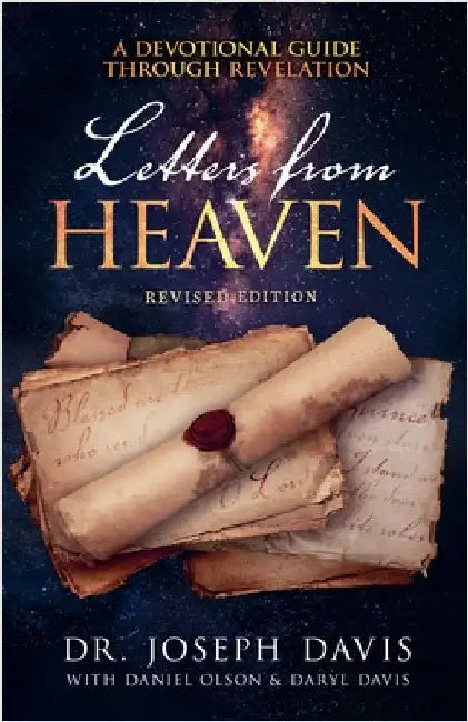 Letters from Heaven: A Devotional Guide Through Revelation by Davis, Joseph