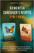 Dementia Caregiver's Respite 2-In-1 Value: The Dementia Caregiver's Survival Guide + Dementia Caregiver - Effective Strategies for Dementia Care and S by Janet G. Cruz