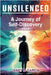 Unsilenced: A Journey of Self-Discovery by Garcia, Janet M.