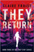 They Return by Fraise, Claire