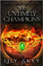 The Untimely Champions: The Unlikely Defenders Book 5 by Skyy, Lily