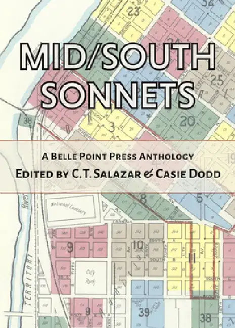 Mid/South Sonnets by C. T. Salazar