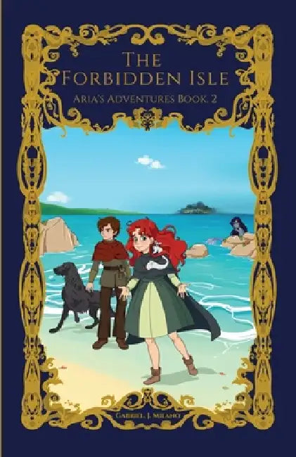 The Forbidden Isle by Gabriel J. Milano