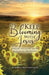 Keep Blooming with Jesus by Kimberly Huff Johnson